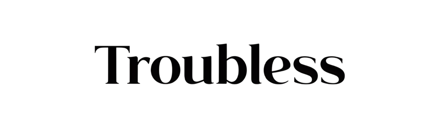 Troubless